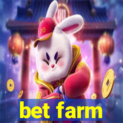 bet farm